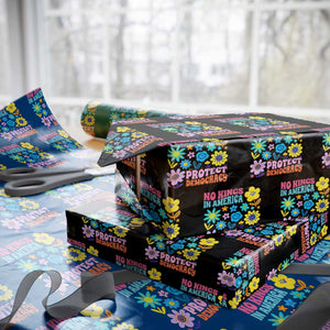 No Kings in America Protect Democracy Wrapping Paper Roll Colorful Flowers Patriotic Feminists TS02 Black Print Your Wear