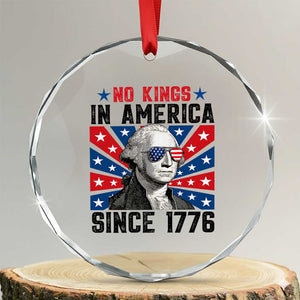 No Kings in America Since 1776 Crystal Glass Ornament Founding Fathers George Washington Patriotic TS02 Transparent Glass 3'' Circle Print Your Wear