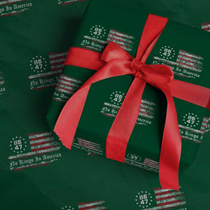 No Kings in America Wrapping Paper Roll 86 47 US Flag Impeach 47 TS10 Green Print Your Wear