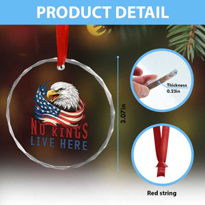 No Kings Live Here Crystal Glass Ornament Patriotic American Eagle TS12 Print Your Wear