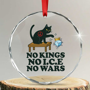 No Kings No Ice No Wars Cat Crystal Glass Ornament Funny Political Freedom Activist TS11 Transparent Glass 3'' Circle Print Your Wear