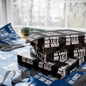 No Kings No Wars No Ice Protest Distressed Wrapping Paper Roll No Crown Just Peace Anti War Freedom Supporters TS02 Black Print Your Wear