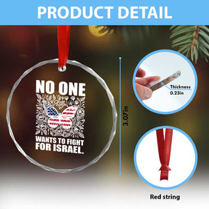 No One Wants To Fight For Israel Crystal Glass Ornament America First Anti War TS14 Print Your Wear