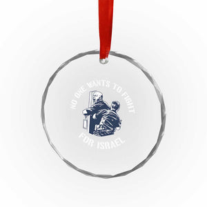 No One Wants To Fight For Israel Crystal Glass Ornament Marine Veteran Anti War America First Statement TS14 Print Your Wear