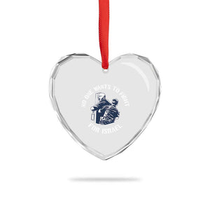 No One Wants To Fight For Israel Heart Crystal Glass Ornament Marine Veteran Anti War America First Statement TS14 Print Your Wear
