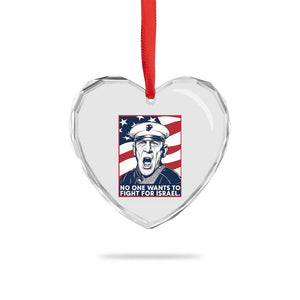 No One Wants To Fight For Israel Heart Crystal Glass Ornament US Marine Veteran Anti War TS14 Print Your Wear