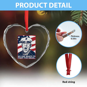 No One Wants To Fight For Israel Heart Crystal Glass Ornament US Marine Veteran Anti War TS14 Print Your Wear