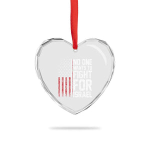 No One Wants To Fight For Israel Heart Crystal Glass Ornament Vintage American Flag Anti War Freedom First TS14 Print Your Wear