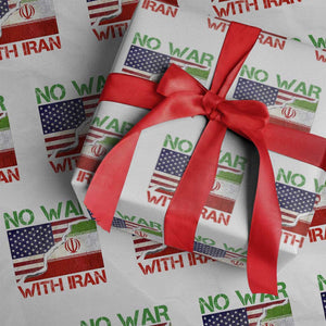 No War With Iran Wrapping Paper Roll Middle East Freedom TS12 White Print Your Wear
