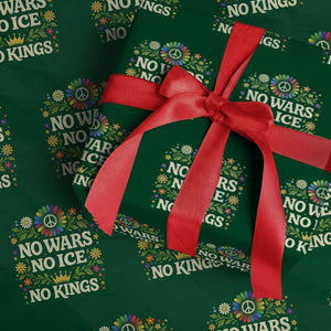 No Wars No ICE No Kings Wrapping Paper Roll Floral Resist Anti War Protest TS10 Green Print Your Wear