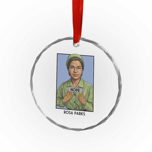 Nope Rosa Parks Crystal Glass Ornament Female Empowerment History Gift TS12 Print Your Wear