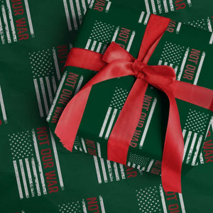Not Our War Vintage American Flag Wrapping Paper Roll Pacifists Peace TS11 Green Print Your Wear