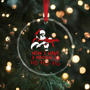 Now I Have A Machine Gun Crystal Glass Ornament Funny Retro Christmas 90s Movie Santa Gun Lovers TS10 Print Your Wear