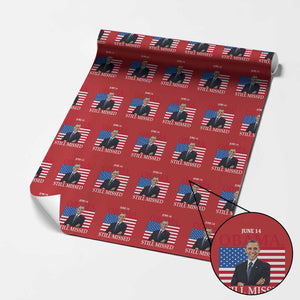 Obama Still Missed Wrapping Paper Roll Patriotic Tribute for June 14 TS02 Red Print Your Wear