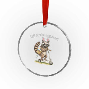Off To The Egg Hunt Crystal Glass Ornament Funny Easter Raccoon TS14 Print Your Wear