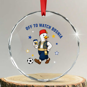 Off To Watch Bosnia Crystal Glass Ornament Funny Goose Fudbal Fan Gift