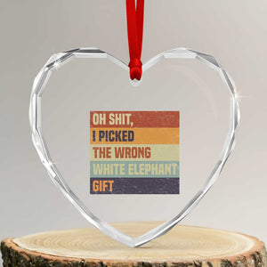 Oh Shit I Picked The Wrong White Elephant Gift Heart Crystal Glass Ornament Funny Christmas Gift Exchange Game TS11 Transparent Glass 3'' Heart Print Your Wear