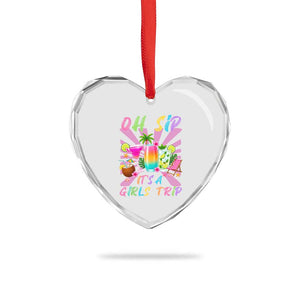 Oh Sip It Is A Girls Trip Heart Crystal Glass Ornament Funny Besties Vacation