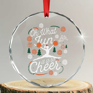 Oh What Fun It Is To Cheer Crystal Glass Ornament Funny Christmas Cheerleading Gift TS12 Transparent Glass 3'' Circle Print Your Wear