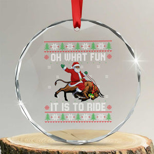 Oh What Fun It Is To Ride Crystal Glass Ornament Black Santa Bull Rider Ugly Christmas Gift TS12 Transparent Glass 3'' Circle Print Your Wear