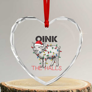 Oink The Halls Heart Crystal Glass Ornament Funny Christmas Pig Lover Gift TS12 Transparent Glass 3'' Heart Print Your Wear