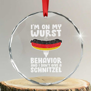 Oktoberfest On My Wurst Behavior Crystal Glass Ornament Dont Give Schnitzel Funny German TS10 Transparent Glass 3'' Circle Print Your Wear