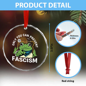 Only You Can Prevent Fascism Portland Frog Crystal Glass Ornament Resist Protest Scenic Edition - Print Your Wear