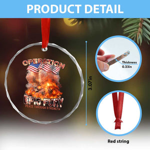 Operation Epic Fury Peace Through Strength Crystal Glass Ornament Patriotic Explosion America Power TS02 Print Your Wear