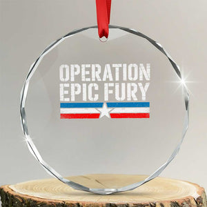 Operation Epic Fury Retro Patriotic Stripe Crystal Glass Ornament Vintage American Strength Freedom Supporters TS02 Transparent Glass 3'' Circle Print Your Wear
