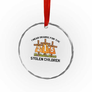 Orange Shirt Day Crystal Glass Ornament I Wear Orange For The 215 Stolen Children TS02 Print Your Wear