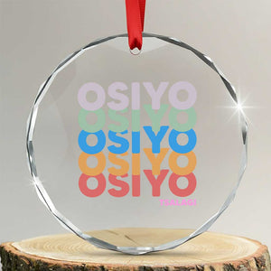 Osiyo Tsalagi Cherokee Native American Pride Crystal Glass Ornament Retro Stacked Typography