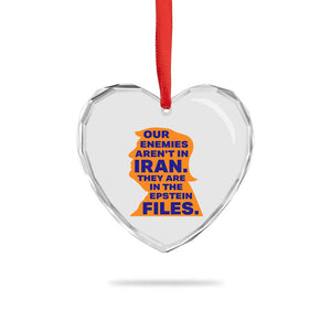 Our Enemies Aren't In Iran Heart Crystal Glass Ornament Epstein Files Silhouette Political Satire TS02 Print Your Wear