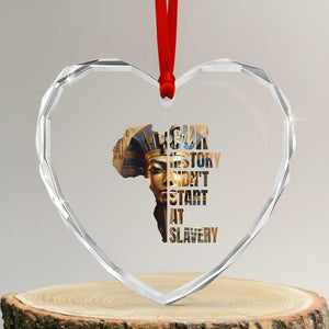 Our History Didn't Start At Slavery Heart Crystal Glass Ornament Black History Month Ancient Egyptian TS11 Transparent Glass 3'' Heart Print Your Wear