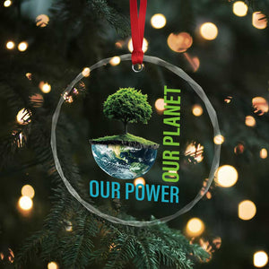 Our Power Our Planet Crystal Glass Ornament Earth Day 2025 TS02 Print Your Wear