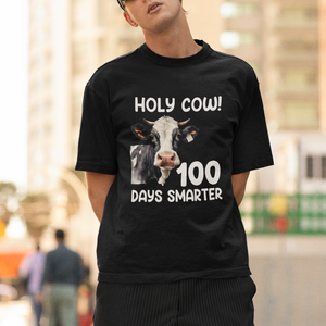 Holy Cow 100 Days of School T Shirt 100 Days Smarter Funny Moo Dairy Cattle TS02 Printyourwear