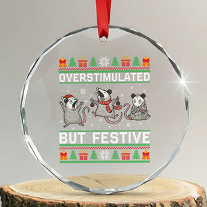 Overstimulated But Festive Opossum Christmas Crystal Glass Ornament Funny Holiday Anxiety Gag Gift for Introverts TS02 Transparent Glass 3'' Circle Print Your Wear