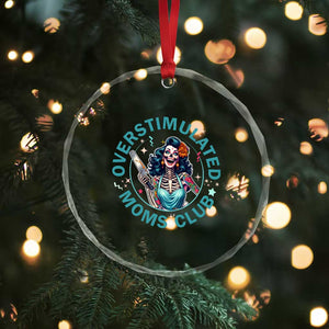 Overstimulated Moms Club Crystal Glass Ornament Neurodivergent Mom Mental Health TS14 Print Your Wear