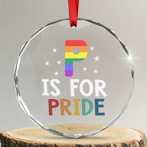 P is for Pride Crystal Glass Ornament Funny Rainbow Alphabet Celebrating LGBTQ+ Identity TS02 Transparent Glass 3'' Circle Print Your Wear