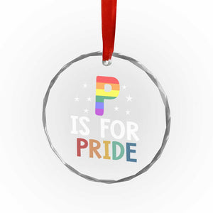 P is for Pride Crystal Glass Ornament Funny Rainbow Alphabet Celebrating LGBTQ+ Identity TS02 Print Your Wear
