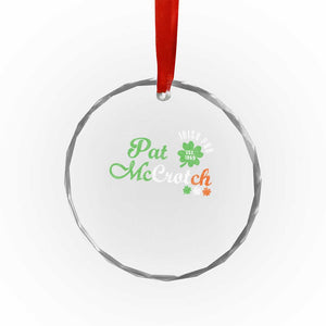 Pat McCrotch Irish Pub Crystal Glass Ornament St Patricks Day Drinking Humor TS11 Print Your Wear