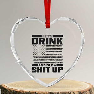 Patriotic 4th of July Fireworks Funny Drinking Party Heart Crystal Glass Ornament Let's Drink And Blow Shit Up Gag Gift