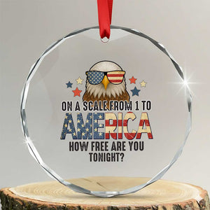 Patriotic Bald Eagle Crystal Glass Ornament How Free Are You Tonight 4th of July TS02 Transparent Glass 3'' Circle Print Your Wear