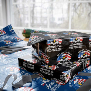 Patriotic Bald Eagle Wrapping Paper Roll On A Scale Of One To America How Free Are You Tonight TS02 Black Print Your Wear