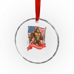 Patriotic Bigfoot US 250th Anniversary Crystal Glass Ornament Sasquatch Celebrating 250 Years of Freedom 1776 to 2026 TS02 Print Your Wear