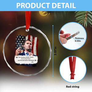 Patriotic Charlie Kirk Legacy Crystal Glass Ornament The Greatness of America Power of the People TS02 Print Your Wear