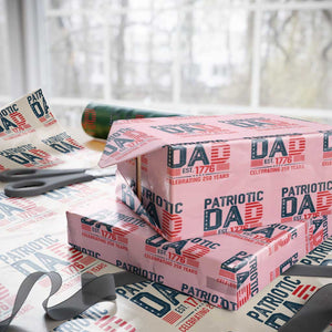Patriotic Dad 250 Years Wrapping Paper Roll Est. 1776 Funny USA Semiquincentennial TS02 Light Pink Print Your Wear