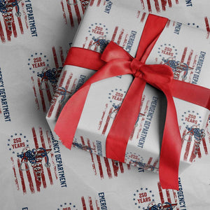 Patriotic ED Nurse Gift Wrapping Paper Roll 250 Years Of Emergency Department TS12 White Print Your Wear