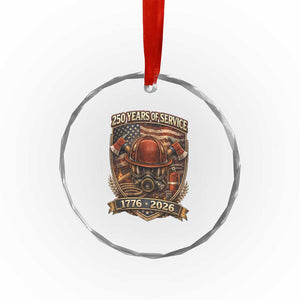 Patriotic Firefighter 250 Years Of Service USA Anniversary Gift Crystal Glass Ornament TS12 Print Your Wear