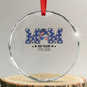 Patriotic Mothers Day Gift Crystal Glass Ornament USA 250 Years Celebration TS12 Transparent Glass 3'' Circle Print Your Wear