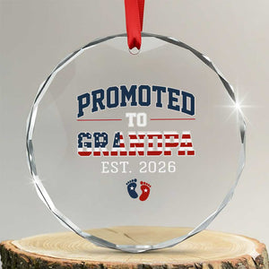 Patriotic Promoted To Grandpa Est 2026 Crystal Glass Ornament US Flag New Father Gift TS12 Transparent Glass 3'' Circle Print Your Wear